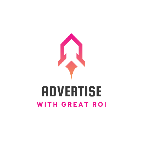 How to advertise effectively with a great ROI